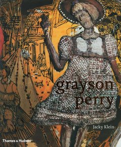  Thames & Hudson publish new monograph on Grayson Perry on 5 October 2009 image